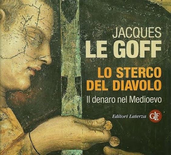 Lo sterco del diavolo – Jacques Le Goff