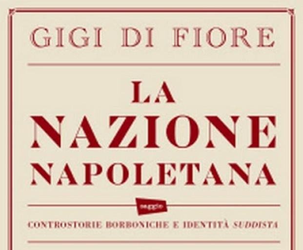 La Nazione Napoletana – Gigi Di Fiore