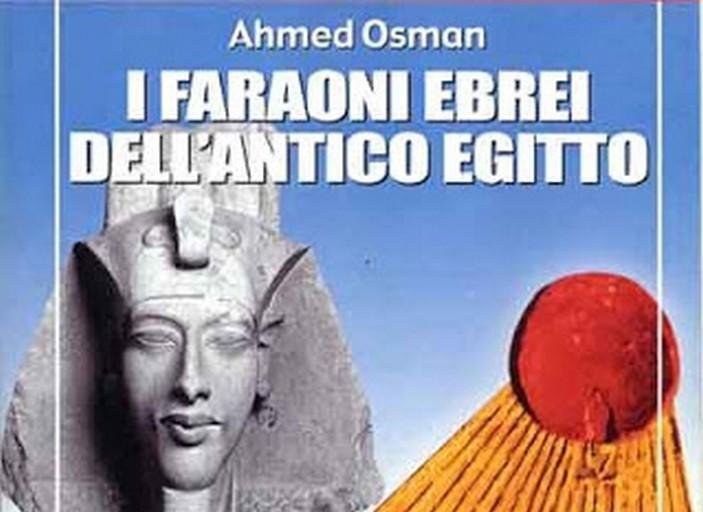 I faraoni ebrei dell’antico Egitto – Ahmed Osman